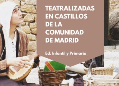 Visita teatralizada: Castillos de la Comunidad de Madrid