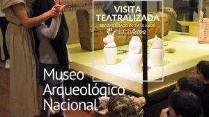 Visita Teatralizada Museo Arqueológico Nacional